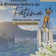 Fiestas en Honor a Nuestra Señora de Fátima Valle San Lorenzo 2022